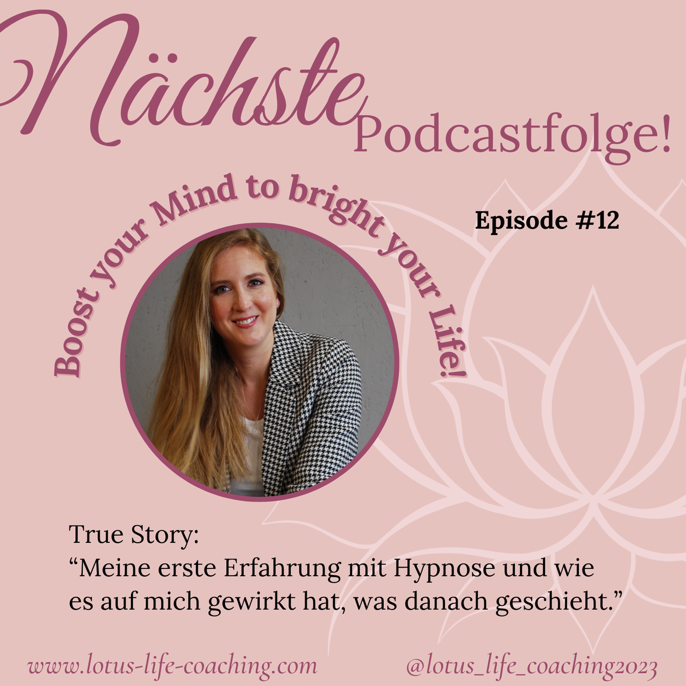Episode #12 - True Story: Meine erste Erfahrung mit Hypnose und wie es auf mich gewirkt hat, was danach geschieht.