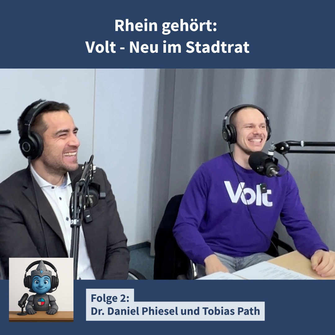 Folge 2 - Rhein gehört: Volt - Neu im Stadtrat