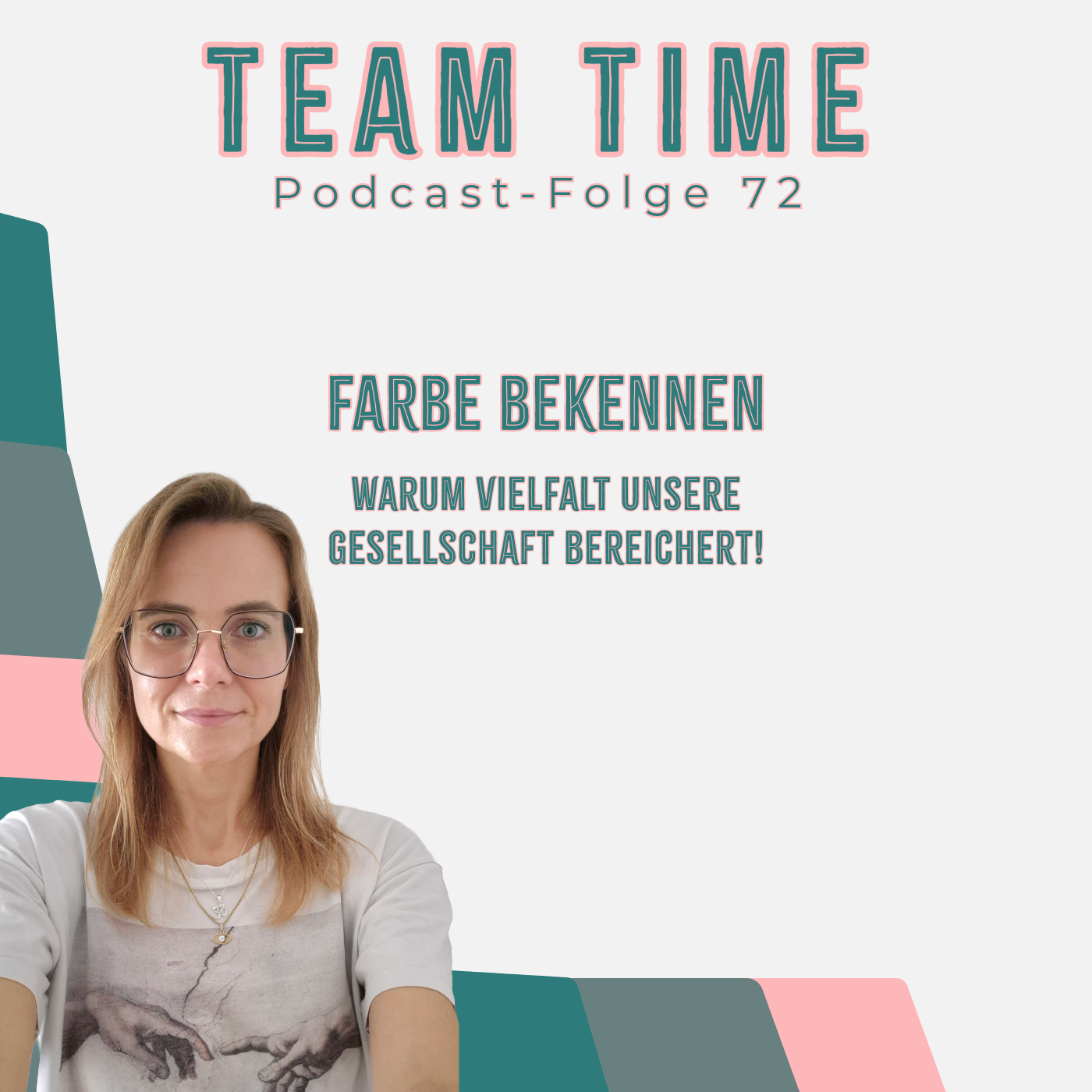 072 Farbe bekennen - Warum Vielfalt unsere Gesellschaft bereichert!
