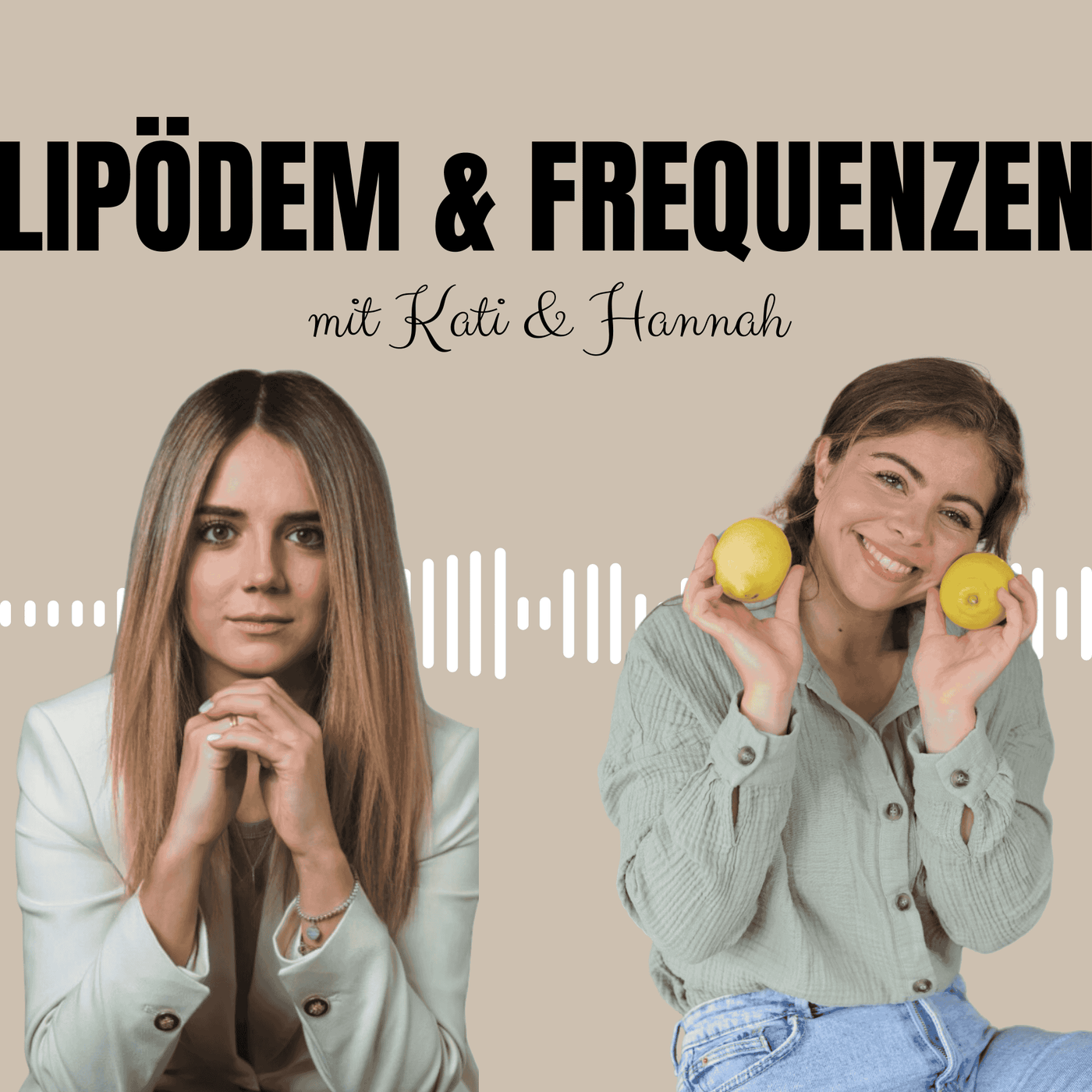 Neue Staffel: Lipödem und Frequenzen | Unsere Reise mit Kati und Hannah