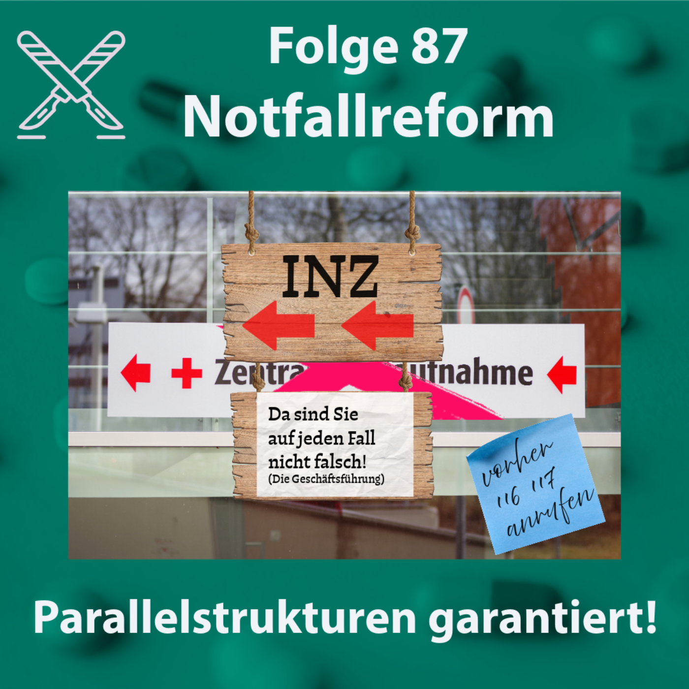 Folge 87 - Notfallreform - Parallelstrukturen garantiert!