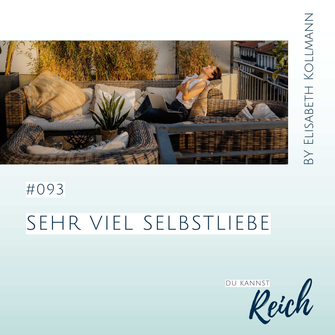 #093 Sehr viel Selbstliebe