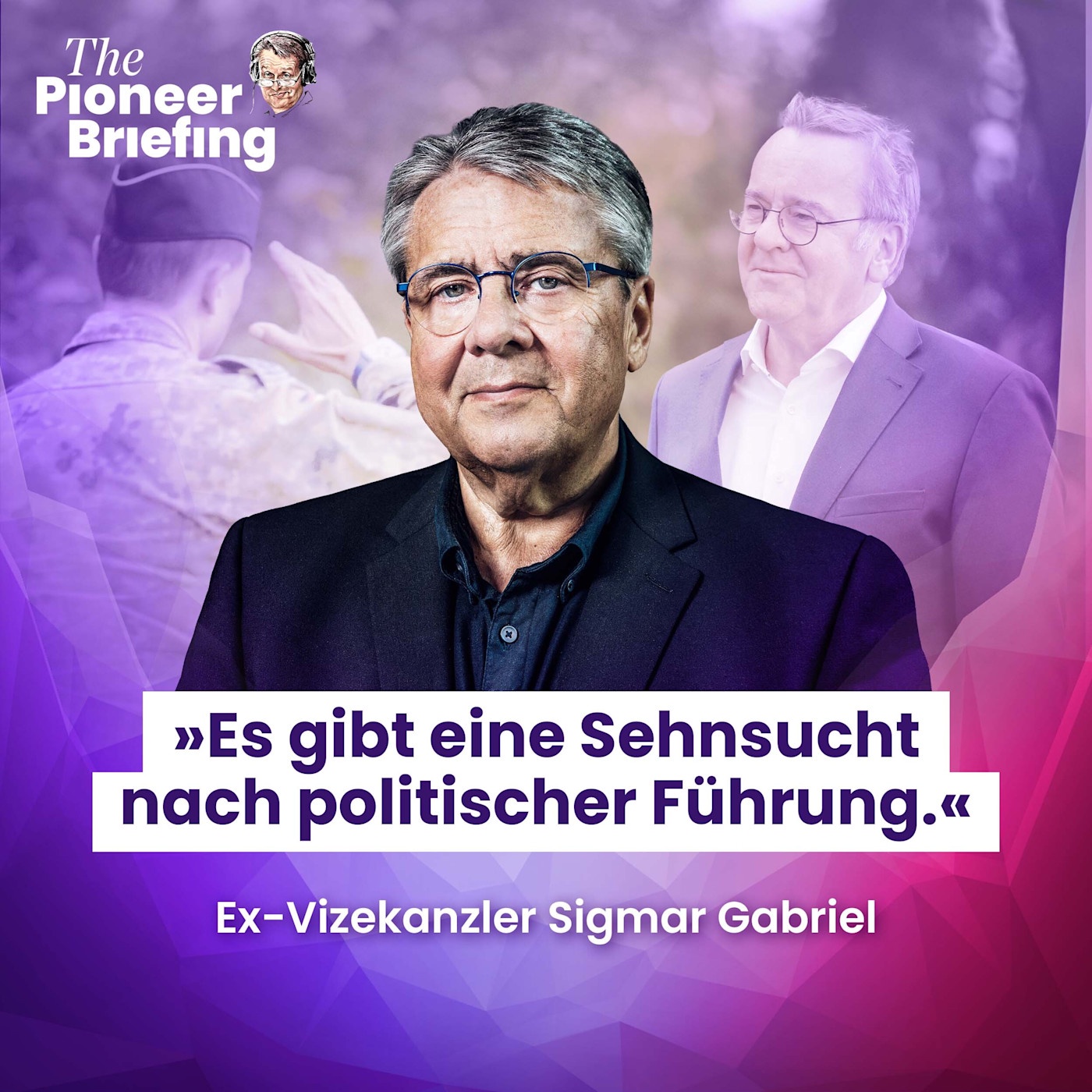 Sigmar Gabriel: „Friedrich Merz muss den Mut haben, den Gerhard Schröder hatte.”