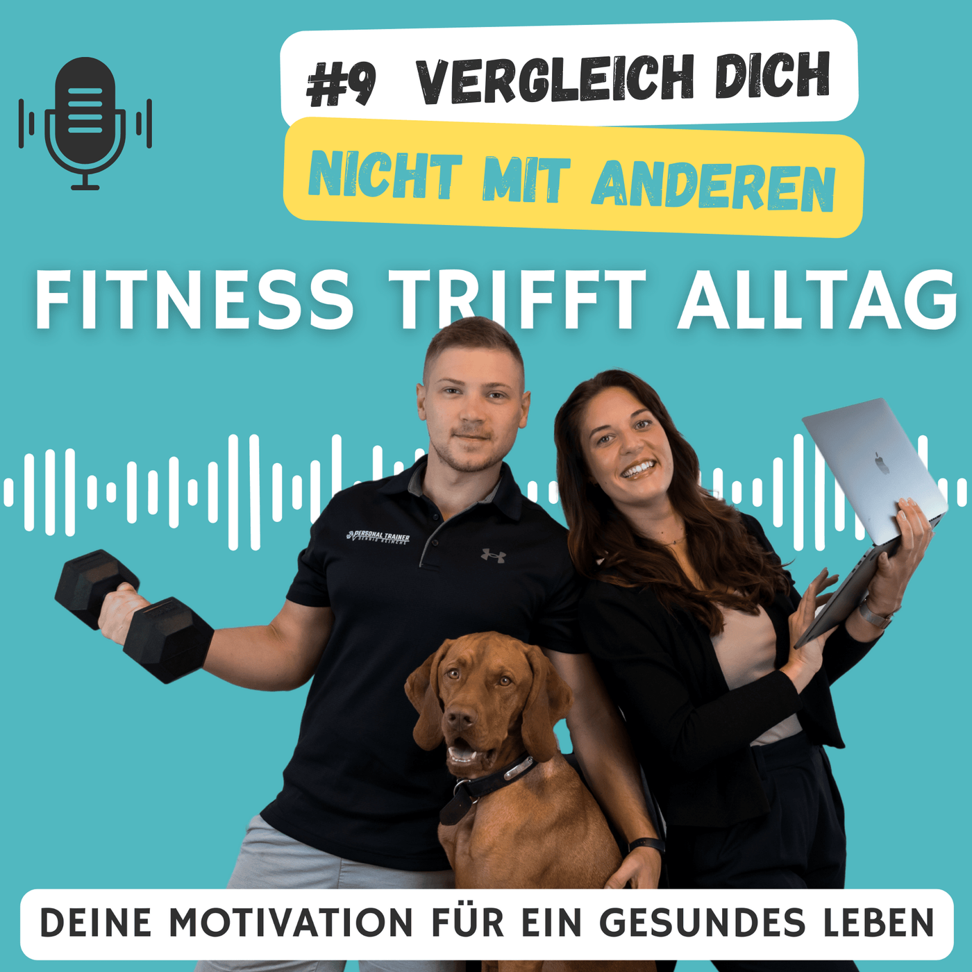 #9 Vergleich dich nicht mit Anderen - Wie dein Umfeld dich beeinflusst
