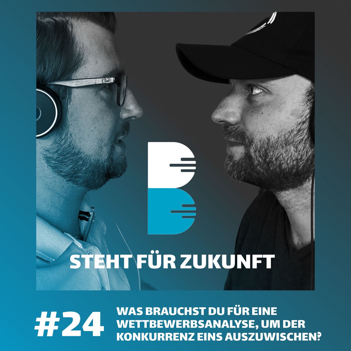 #24 Was brauchst du für eine Wettbewerbsanalyse, um der Konkurrenz eins auszuwischen?