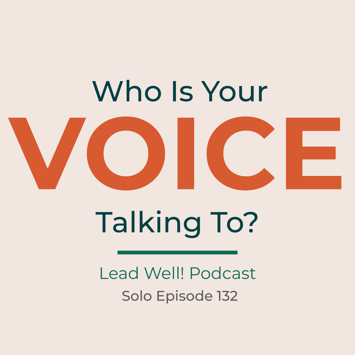 Ep 132. My Inner Voice Isn’t Talking to Me