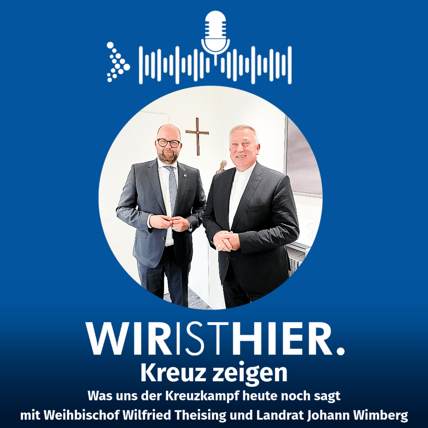 Folge 78: Kreuz zeigen – Was uns der Kreuzkampf heute noch sagt