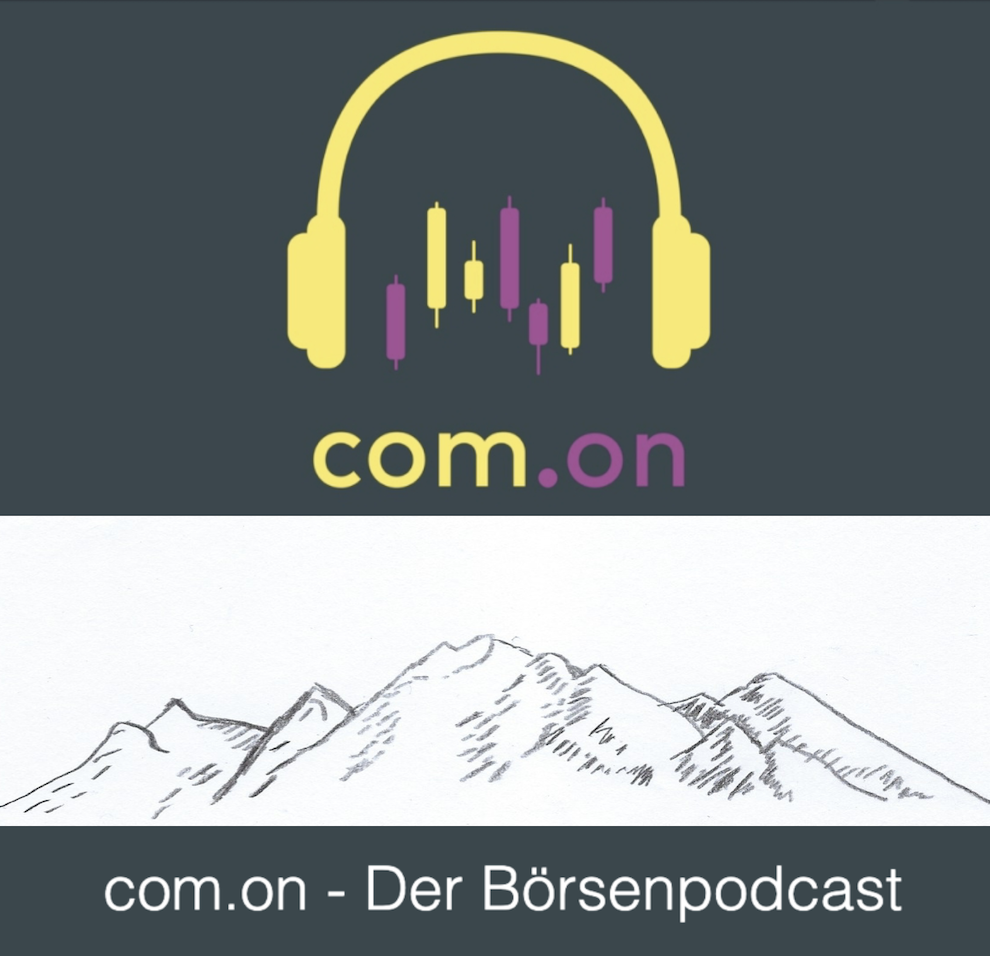 com.on Bergfest - Der Börsenpodcast zur 4. Handelswochenmitte