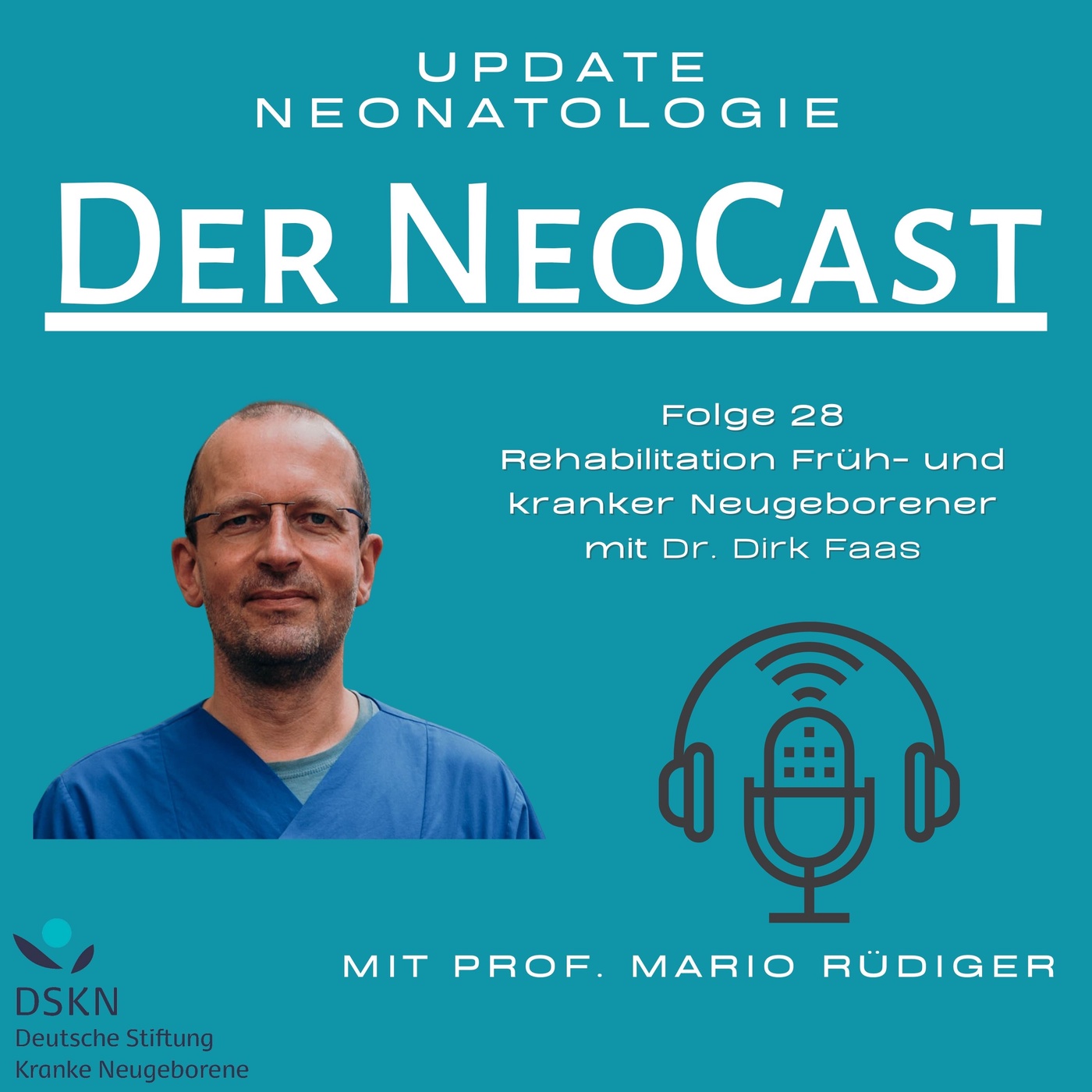 Rehabilitation Früh- und kranker Neugeborener mit Dr. Dirk Faas