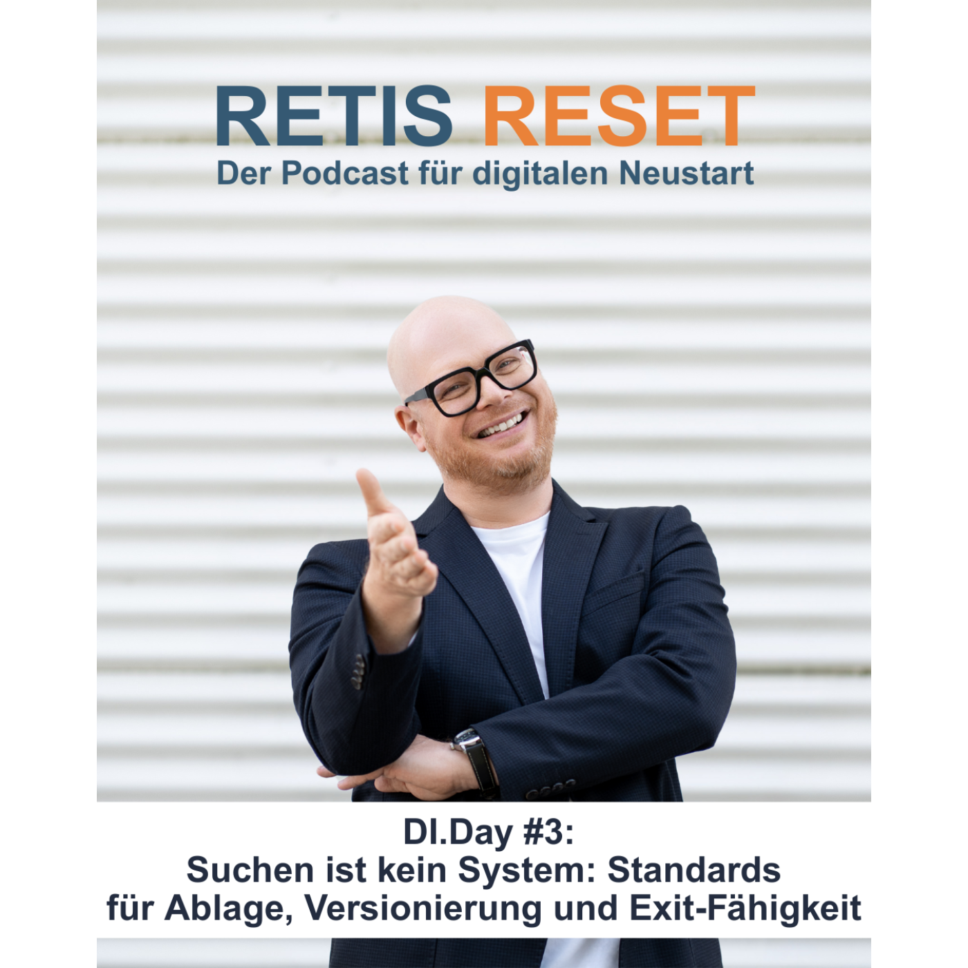 #14 DI.Day F:3 Suchen ist kein System: Standards für Ablage, Versionierung und Exit-Fähigkeit