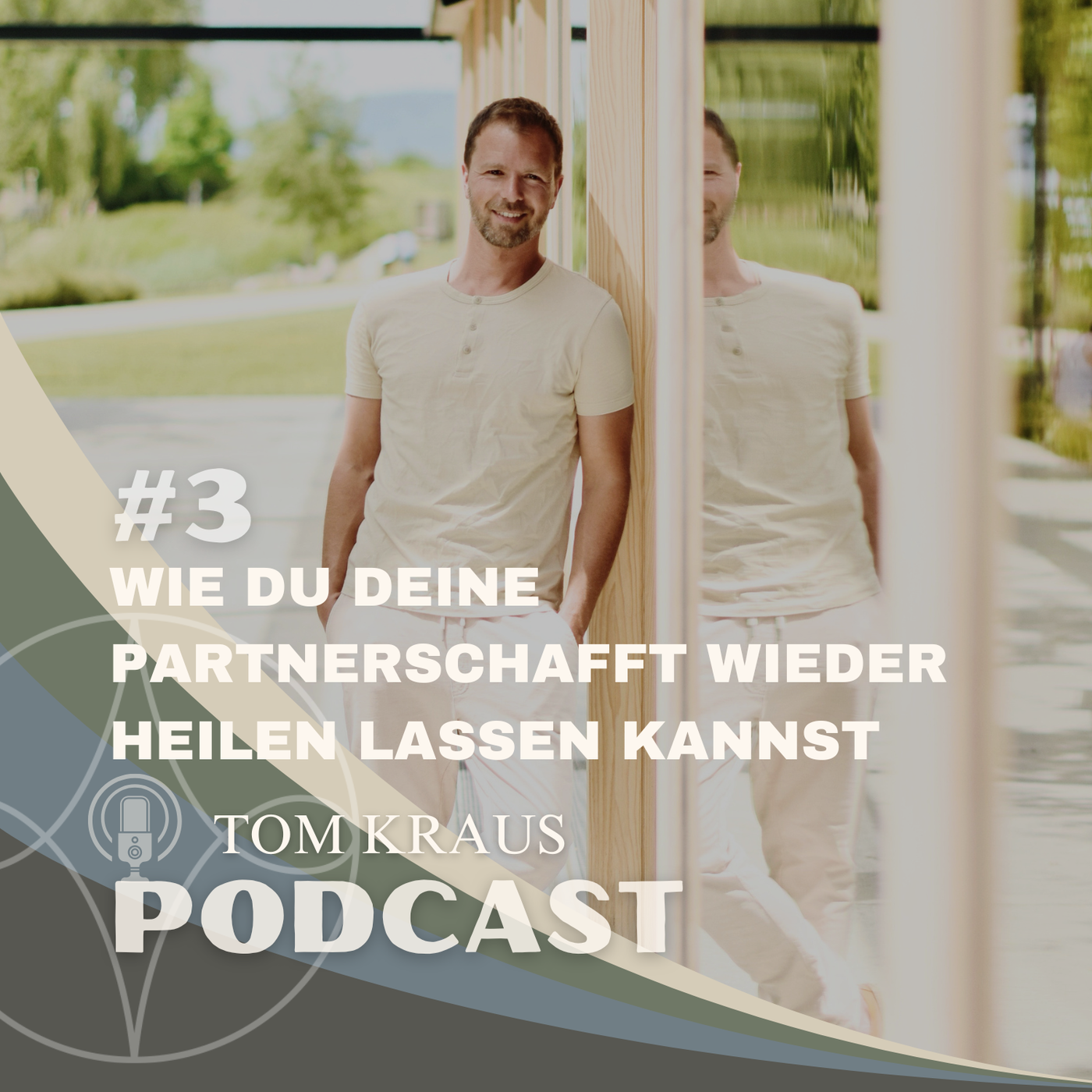 #3 Wie du deine Partnerschaft wieder heilen lassen kannst