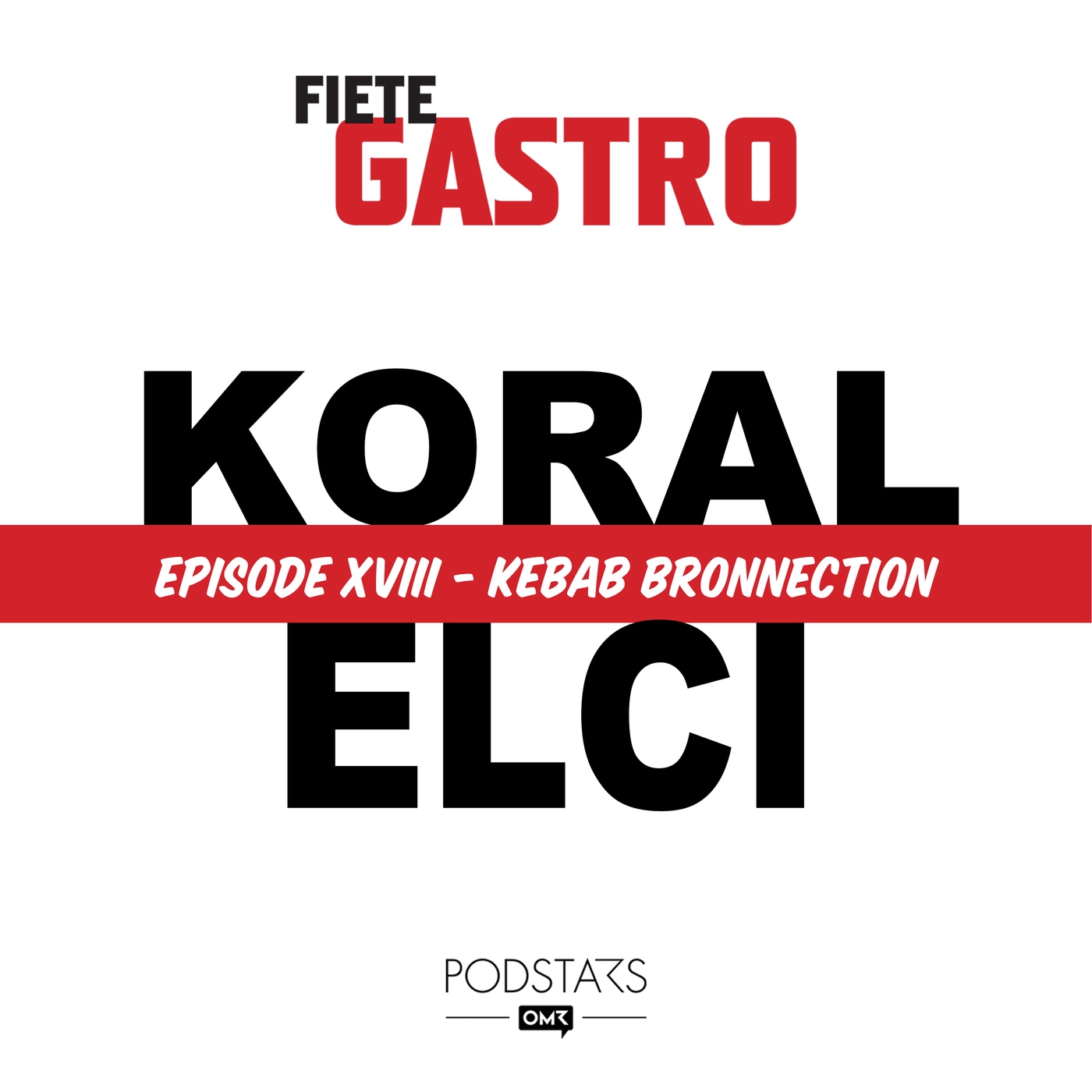 #18 Kebab Bronnection - mit Koral Elci