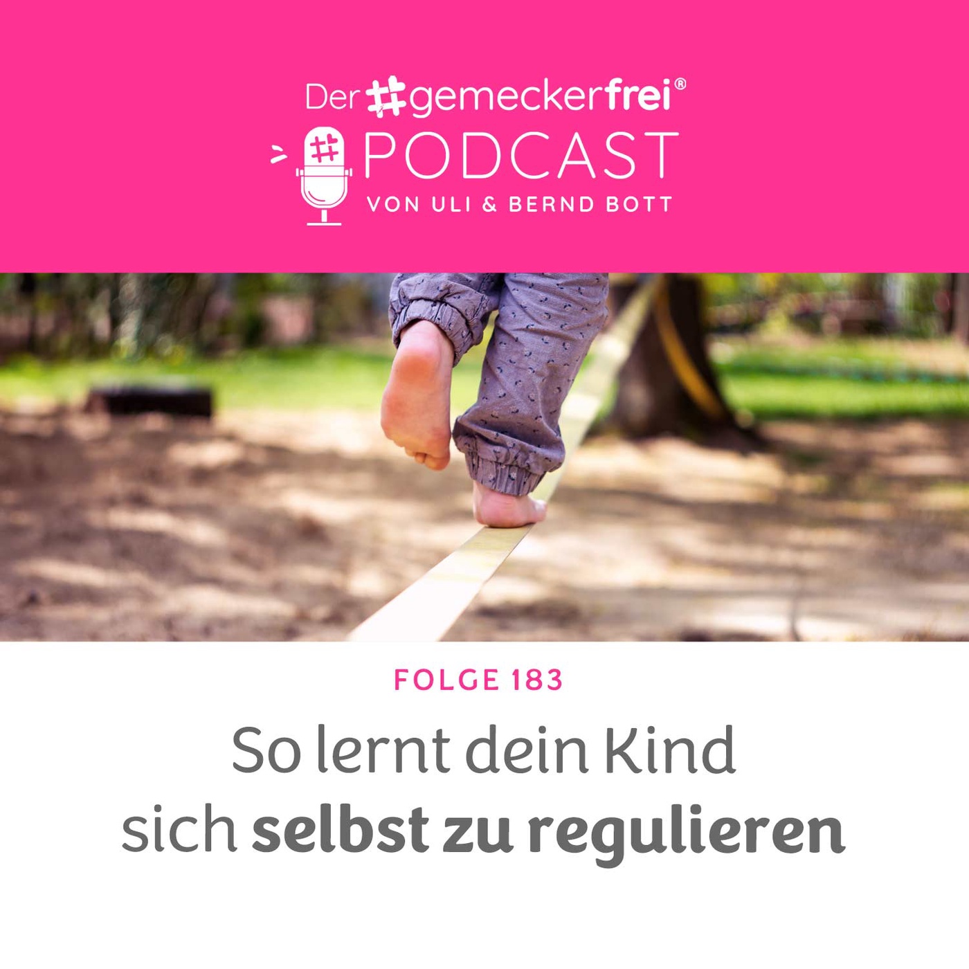 183 So lernt dein Kind, sich selbst zu regulieren