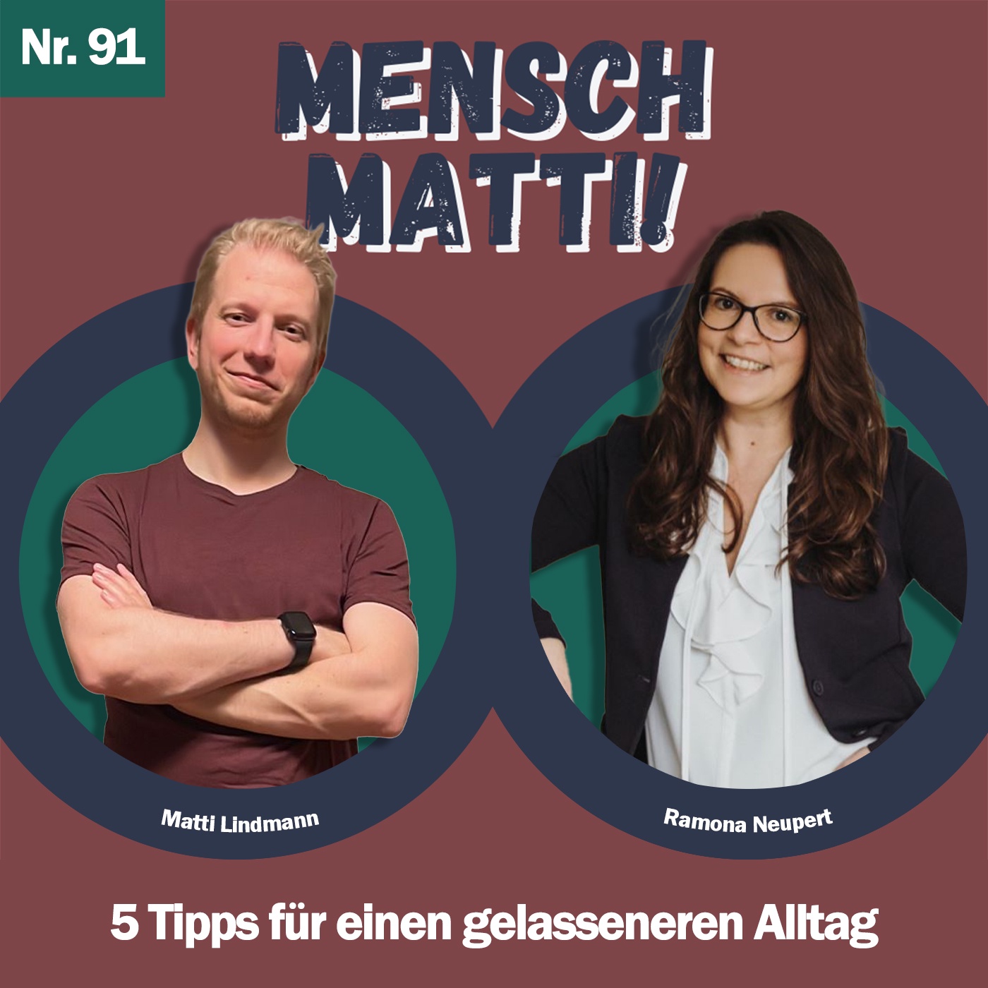 Nr. 91 - Mit Ramona Neupert - 5 Tipps für einen gelasseneren Alltag