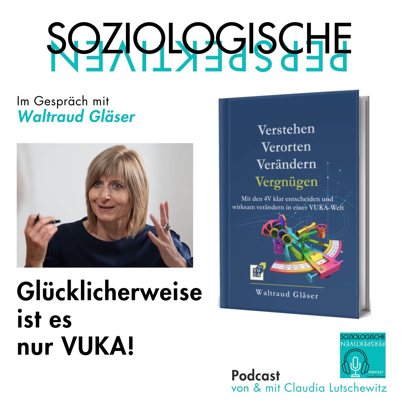 Episode 71: Glücklicherweise ist es nur VUKA!