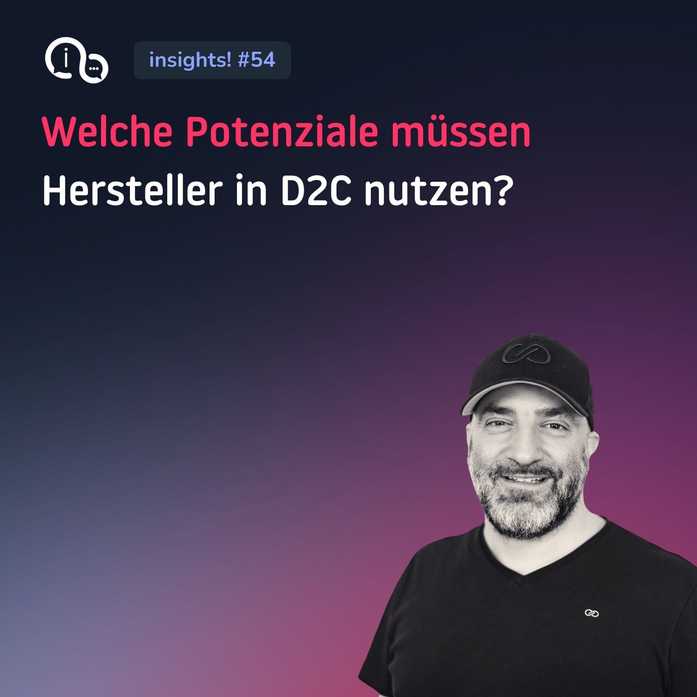 54 Welche Potentiale müssen Hersteller in der D2C-Strategie ausschöpfen, um noch mehr Wiederholungskäufer zu generieren?