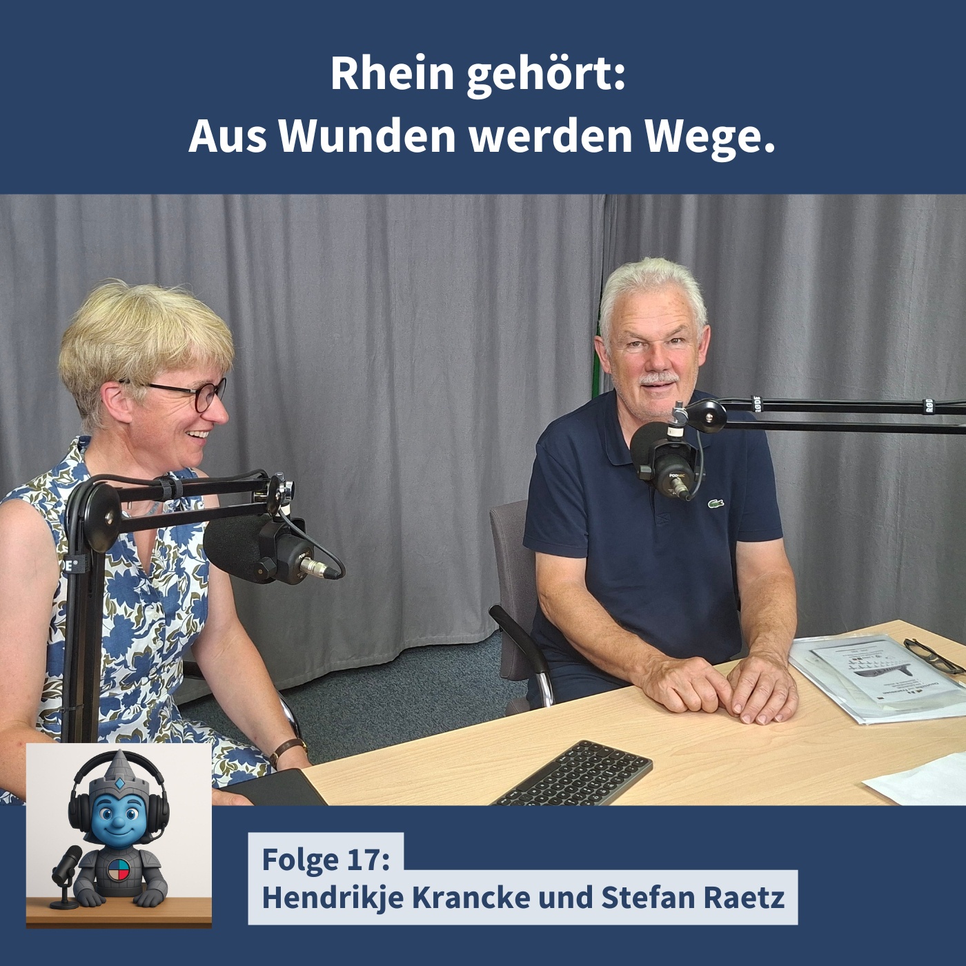 Folge 17 -  Aus Wunden werden Wege.