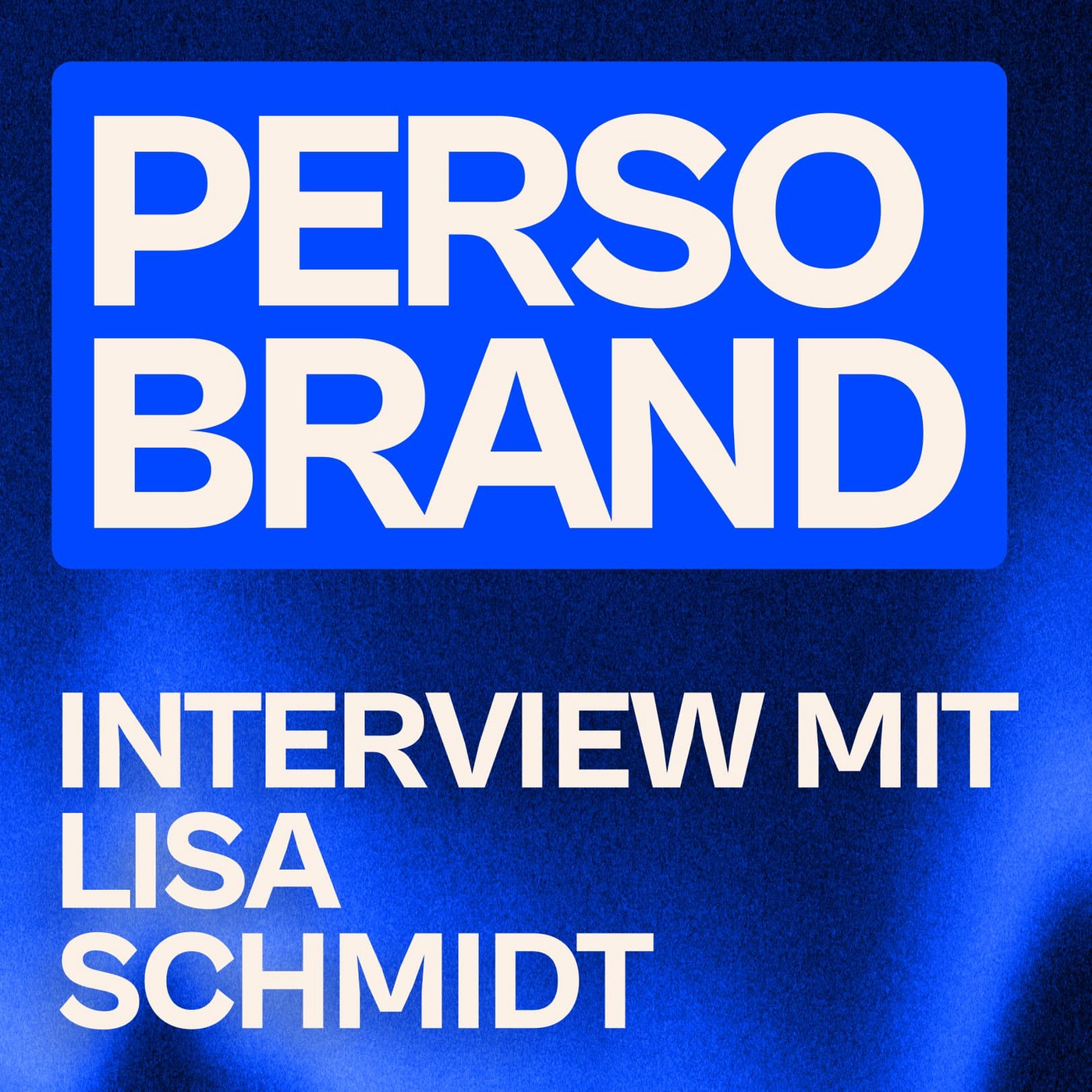 Die Personal Brands von heute sind die Unternehmen von morgen (mit Lisa Schmidt)