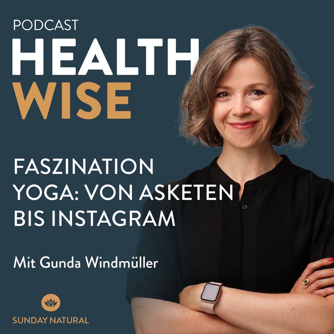 #119 Faszination Yoga: Von Asketen bis Instagram. Mit Gunda Windmüller