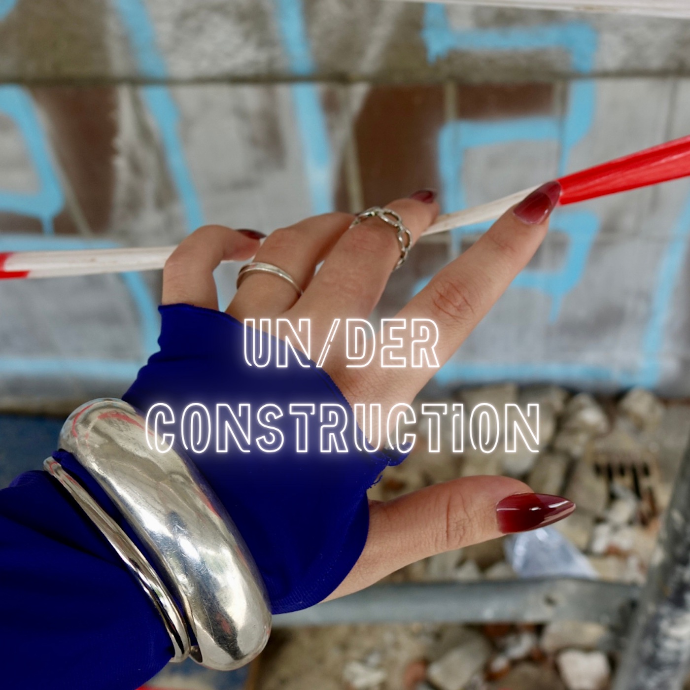 un/der construction