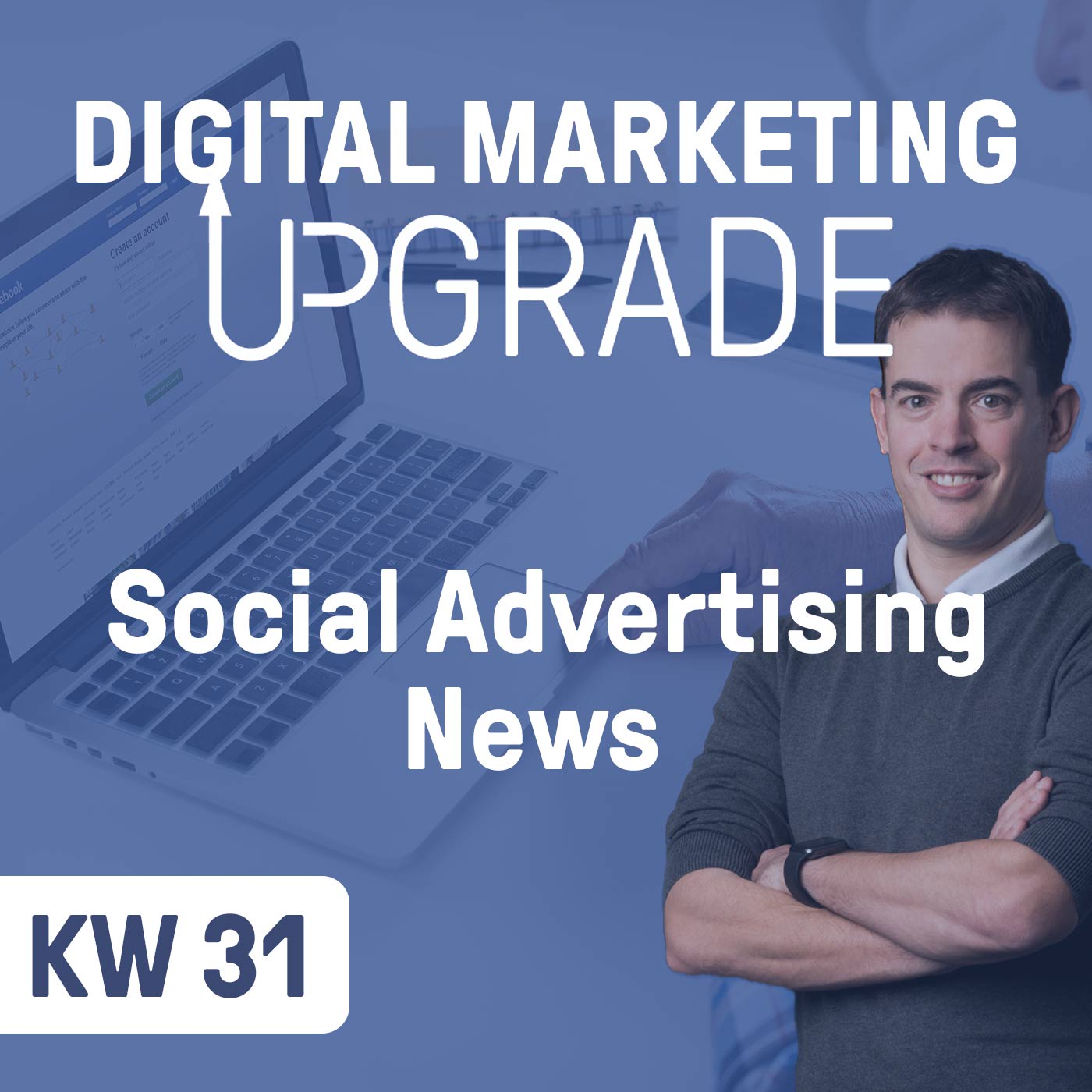 Social Advertising News - KW 31/21