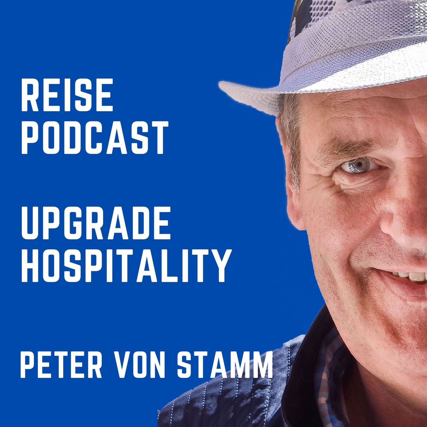Upgrade Hospitality - der Reise Podcast für Hotellerie und Tourismus