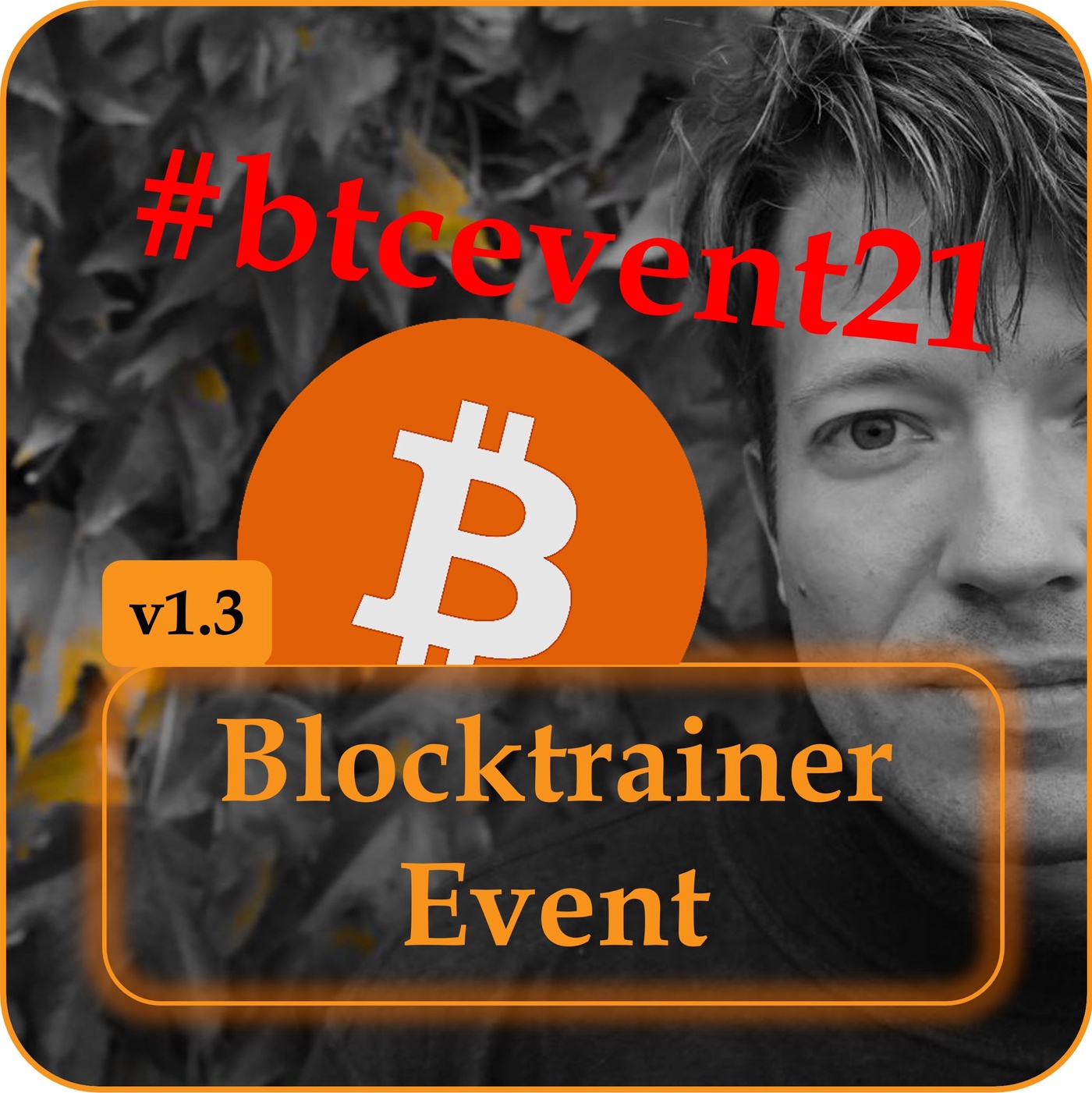 Alle Eindrücke #btcevent21 (v1.3)