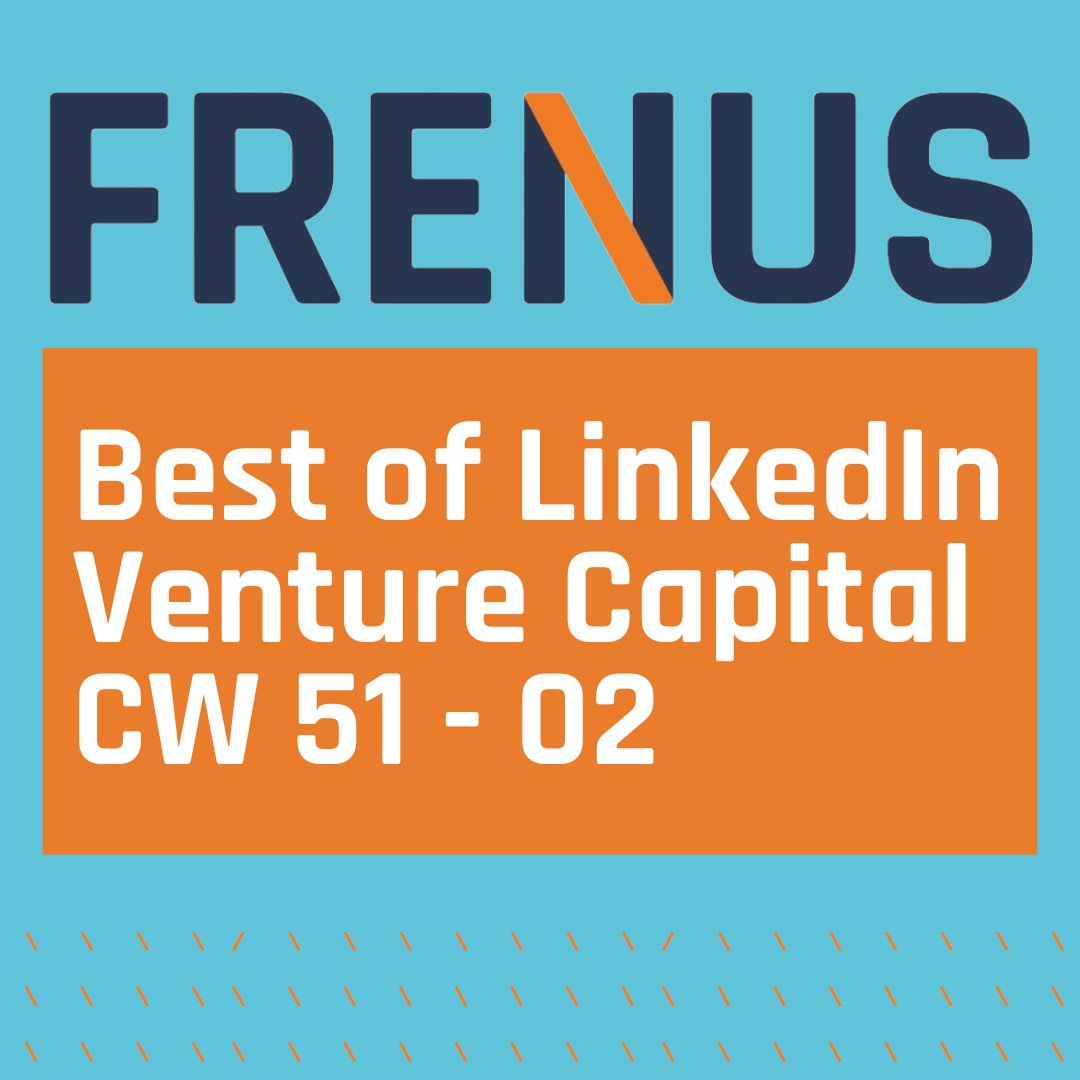 Best of LinkedIn: Venture Capital CW 51 - 02