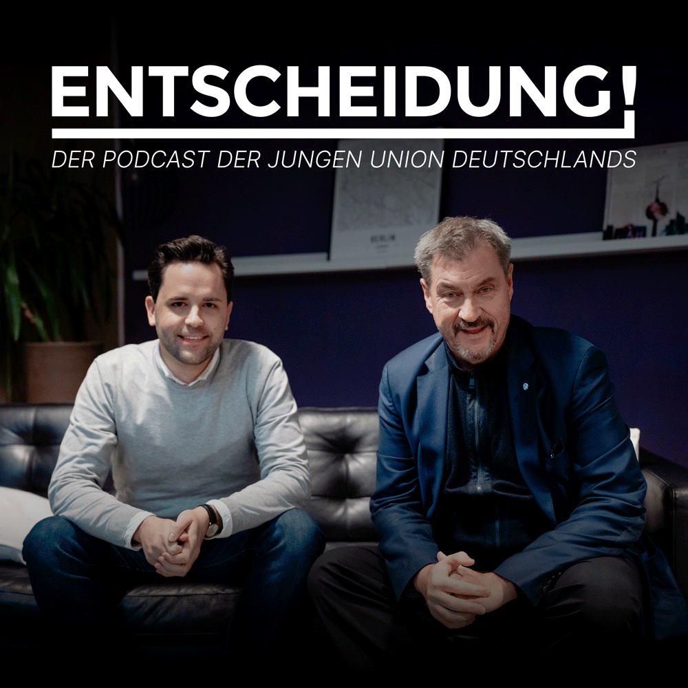 Entscheidung! – Folge #2 mit Markus Söder