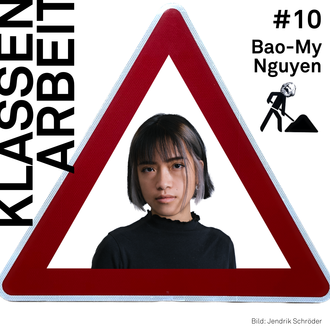 #10: Klassenarbeit mit Bao-My Nguyen