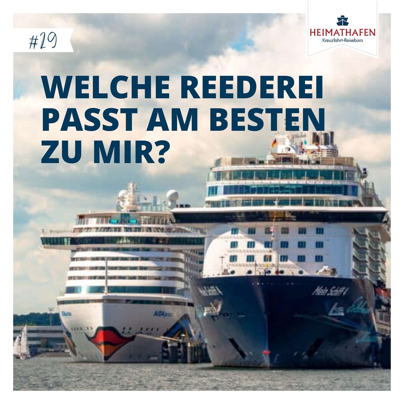 #29 | Welche Reederei passt am besten zu mir?