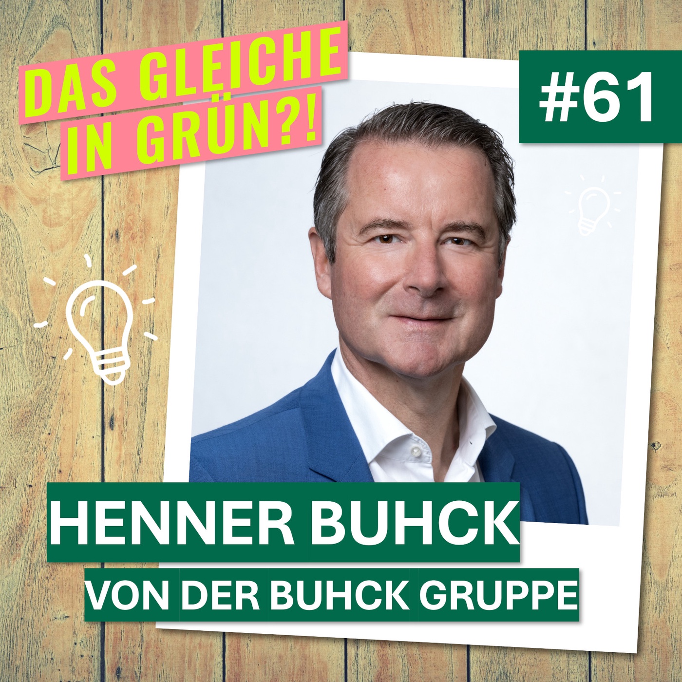 Henner Buhck von der Buhck Gruppe über seine E-Lkw, realistische 2030-Ziele und unternehmerische Verantwortung (#61)