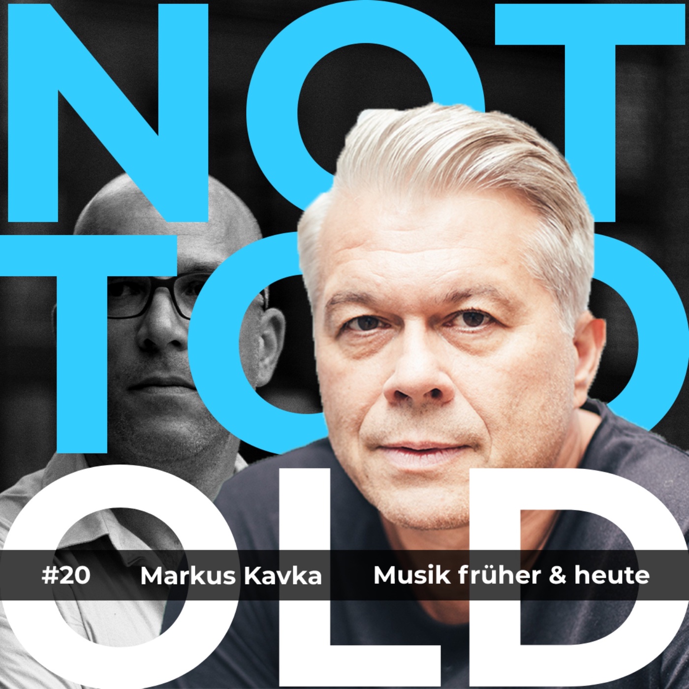 #20 Musik, Bands, Konzerte -  Markus Kavka