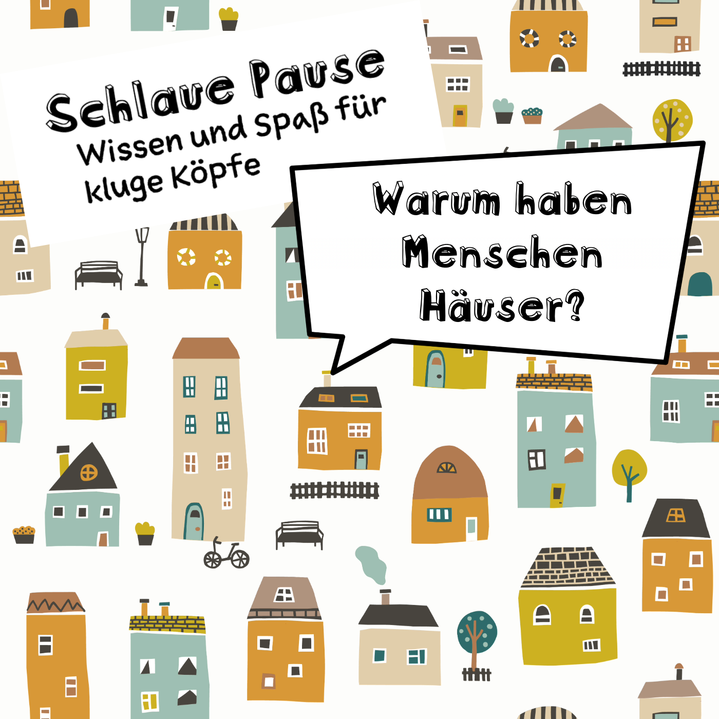 Warum haben Menschen Häuser?