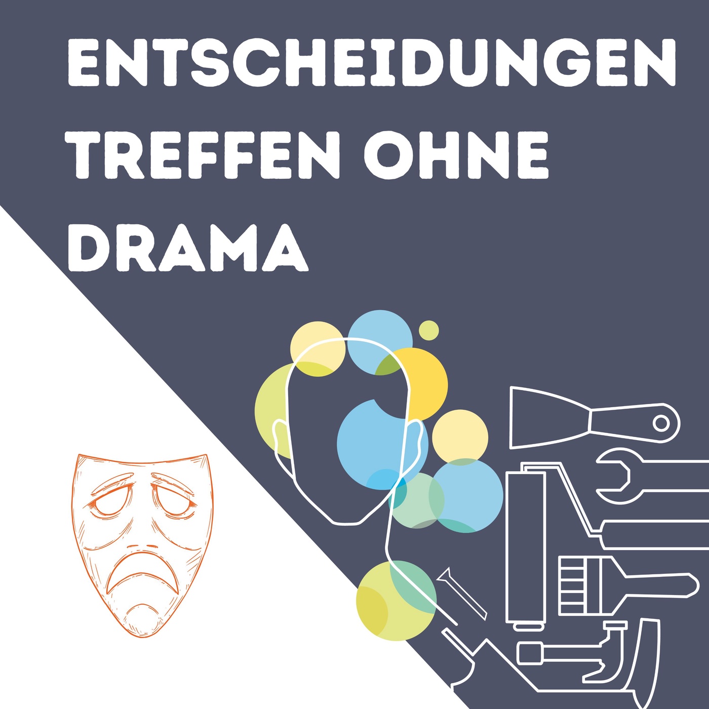 Entscheidungen treffen – 