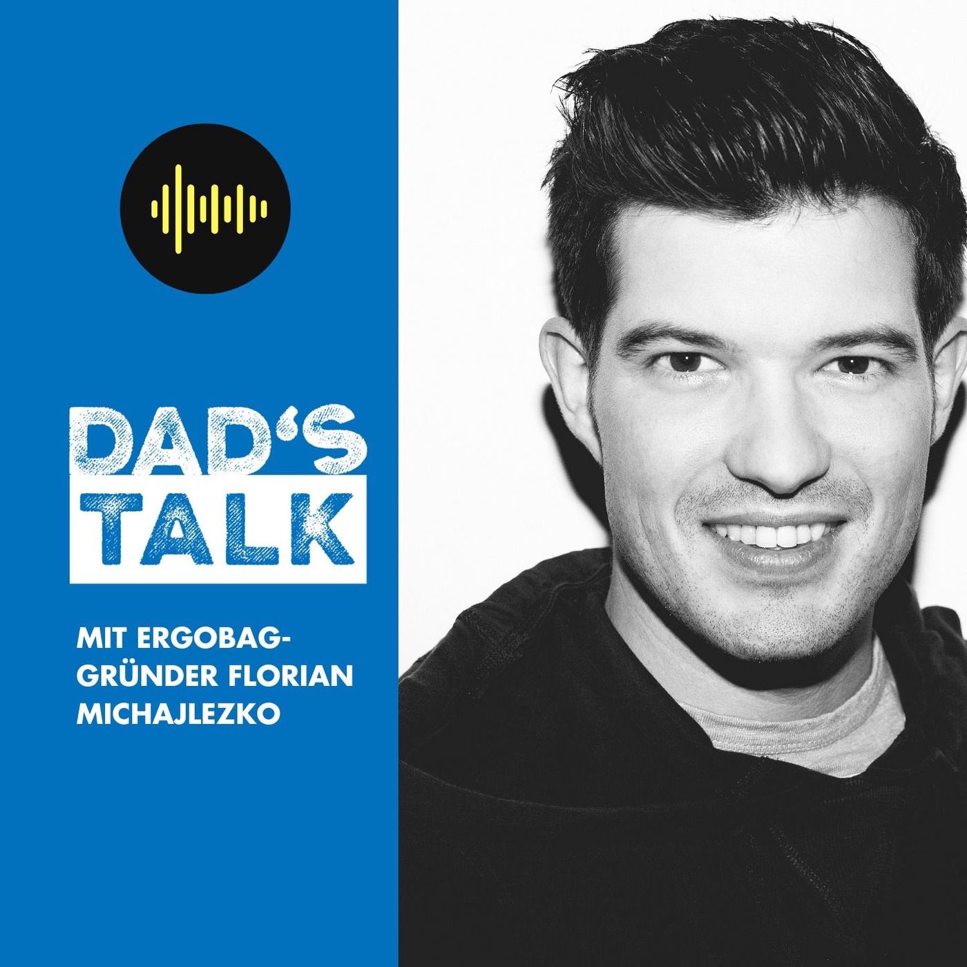#15 Dad's Talk mit ergobag-Gründer Florian Michajlezko