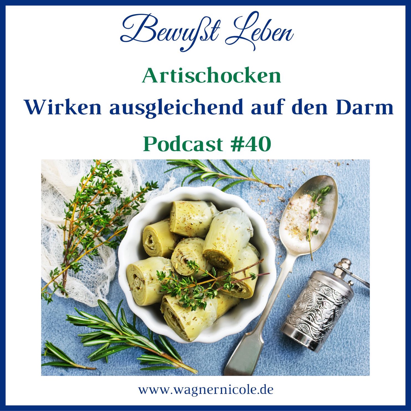 Artischocken * Wirken ausgleichend auf den Darm I Podcast #40