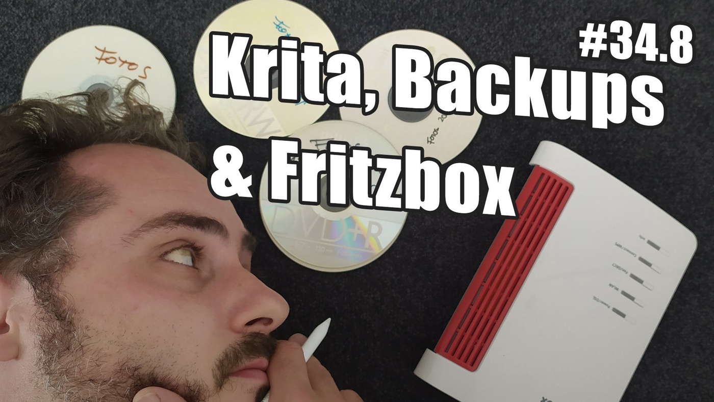 Fritzbox absichern, Langzeitarchivierung, Malen mit Krita | #34.8