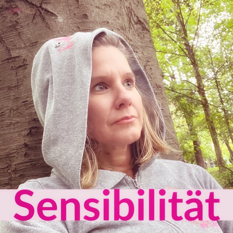 Sensibilität als Chance verstehen