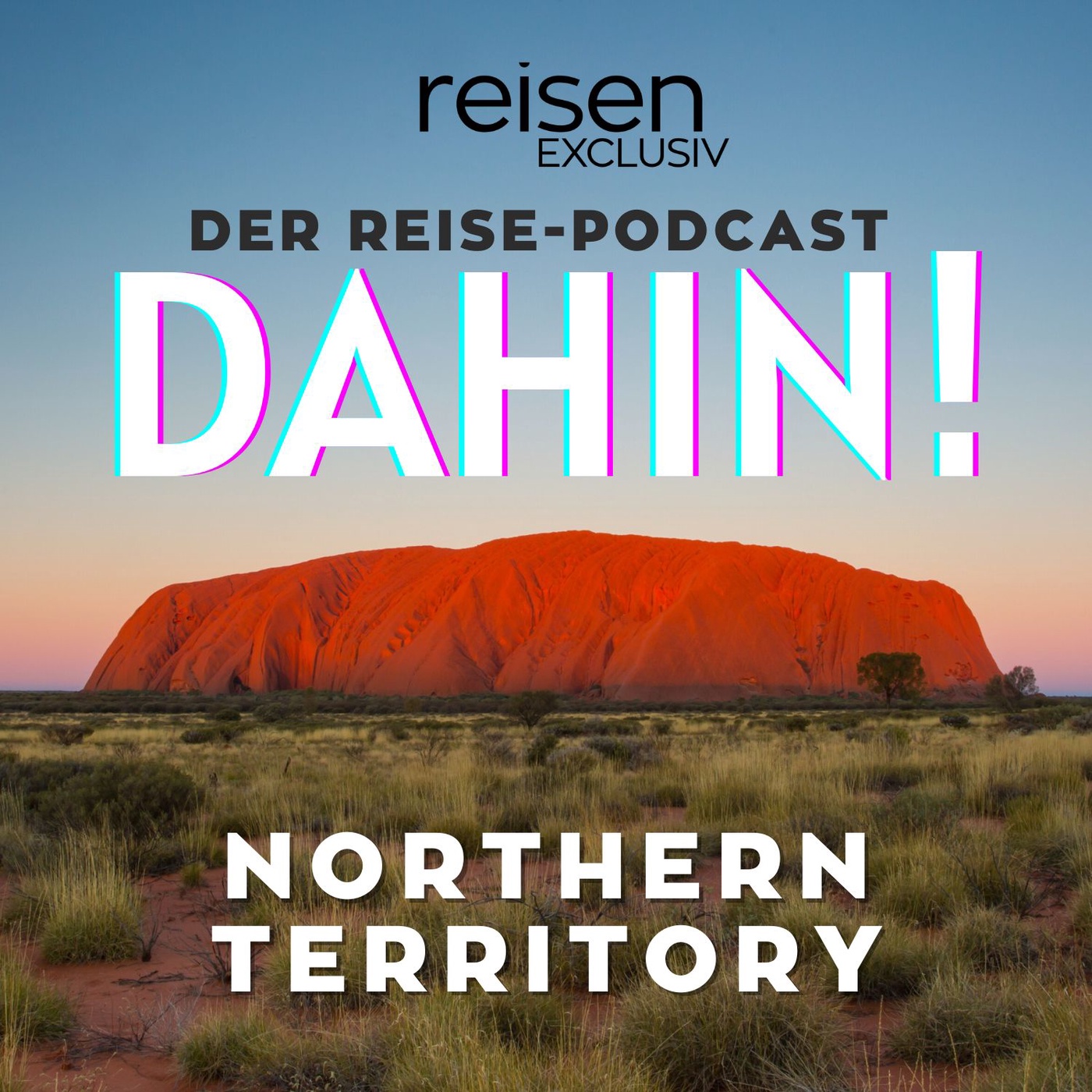 Australien: Northern Territory (2/2) - Das Red Centre und der Uluru