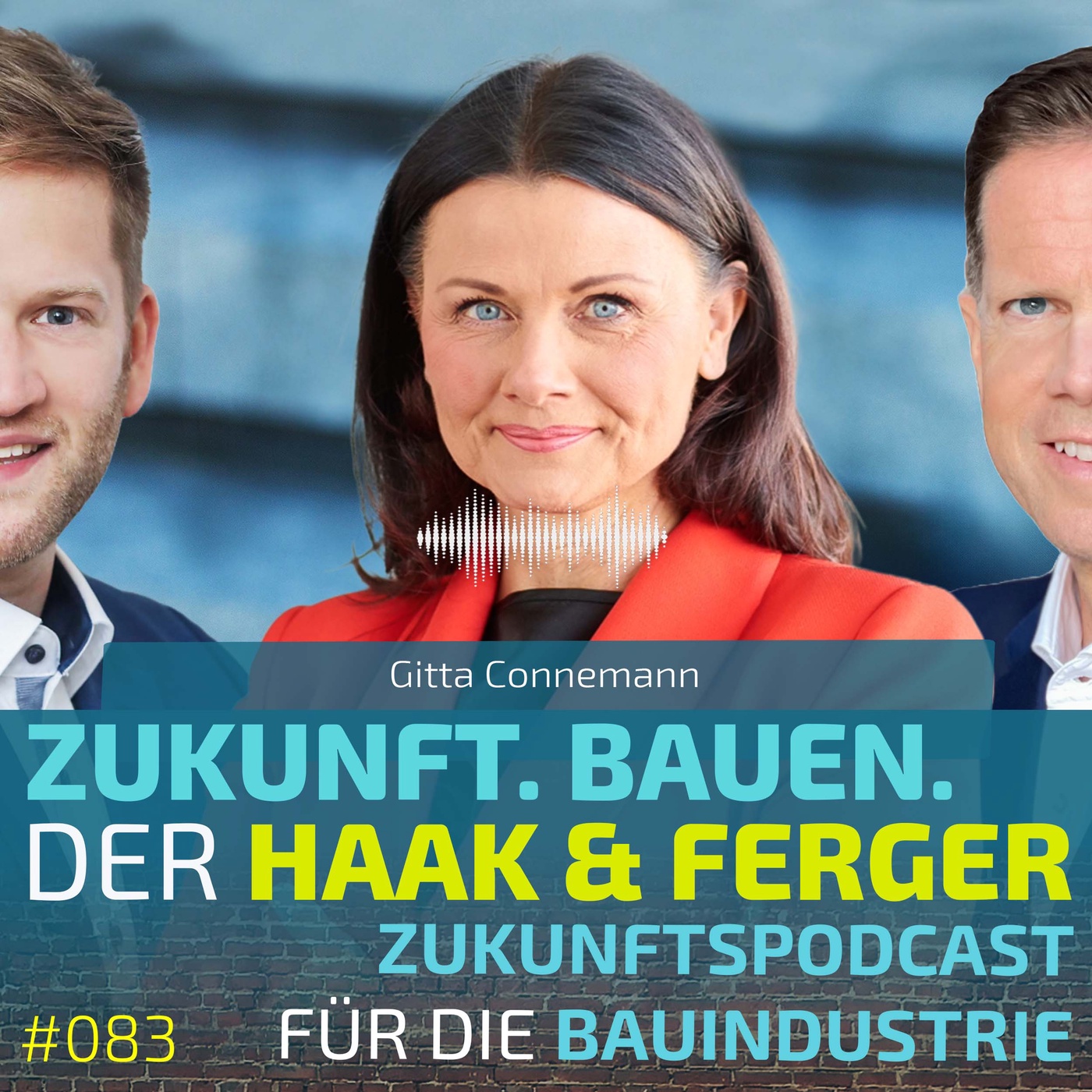 #83 | Gitta Connemann, MdB, Vorsitzende der CDU Mittelstandsunion (MIT) - Bauen für die Zukunft