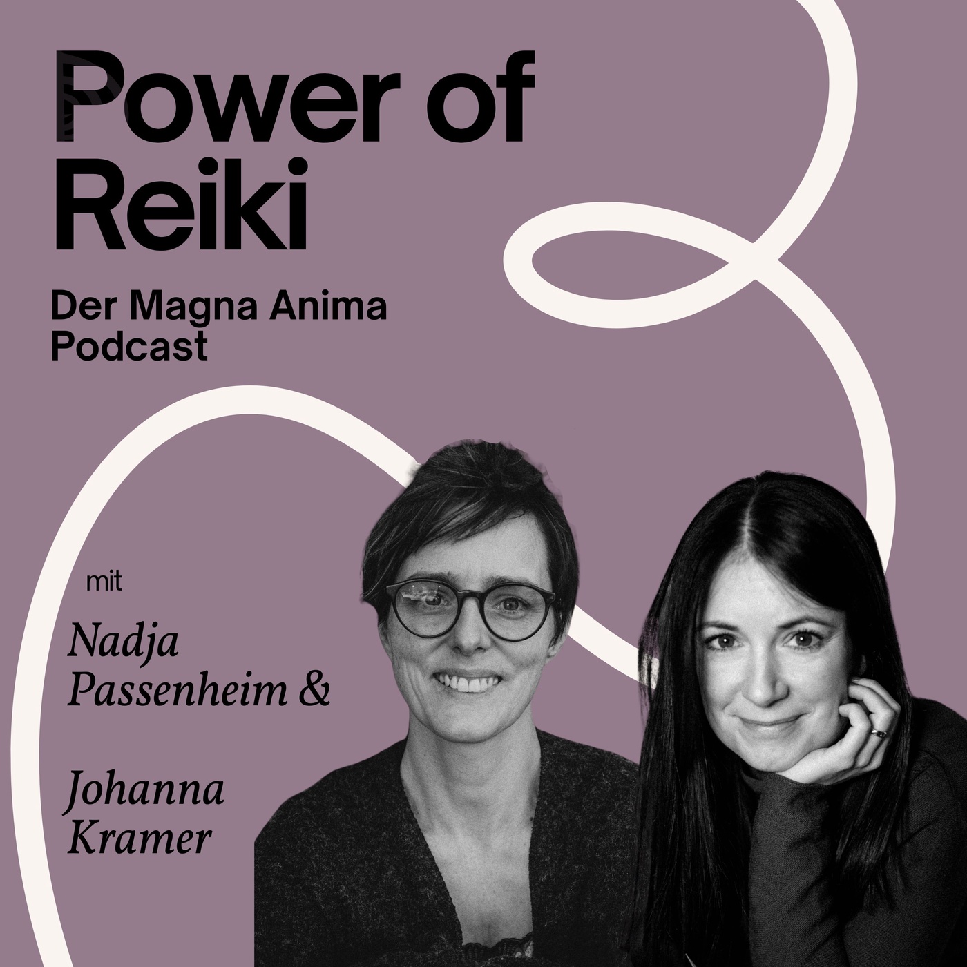 Power of Reiki - Der Magna Anima Podcast