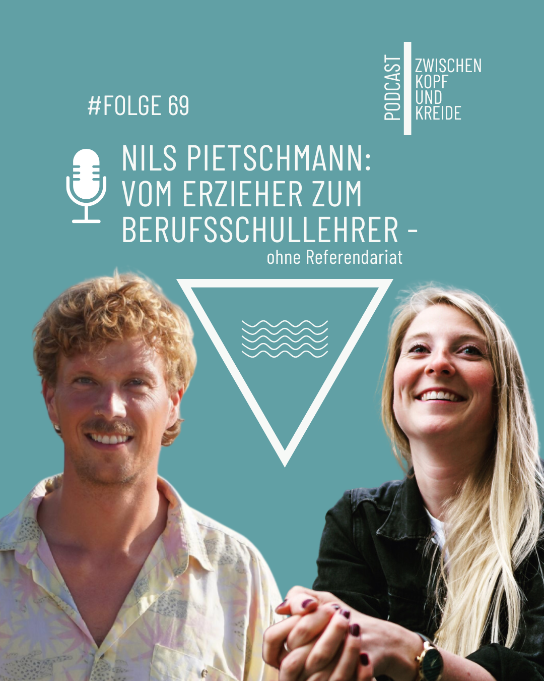 #69 Nils Pietschmann: Vom Erzieher zum Berufsschullehrer 