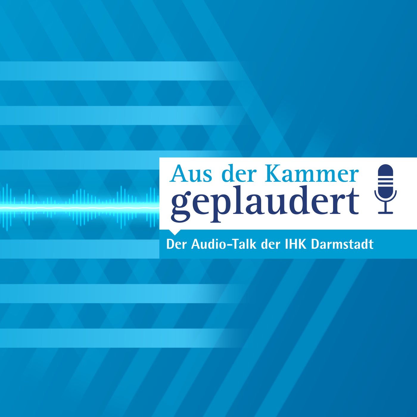 Aus der Kammer geplaudert - der Audio-Talk der IHK Darmstadt