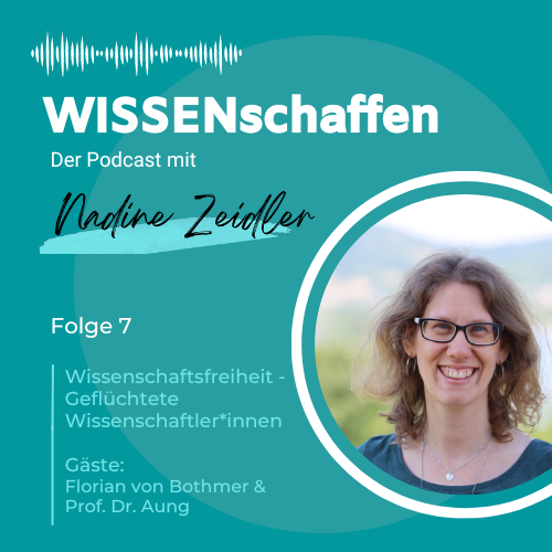 #7 geflüchtete Wissenschaftler*innen | Wissenschaftsfreiheit