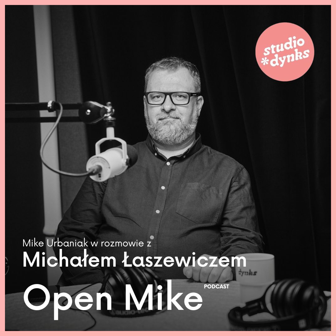 Open Mike (11) Rozmowa z Michałem Łaszewiczem, kierownikiem Katedry Musicalu na Akademii Muzycznej w Poznaniu