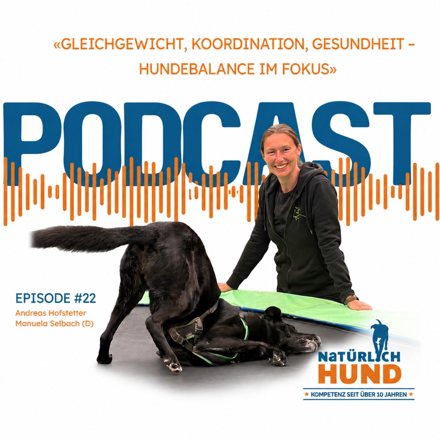 Gleichgewicht, Koordination, Gesundheit – HundeBalance im Fokus #22