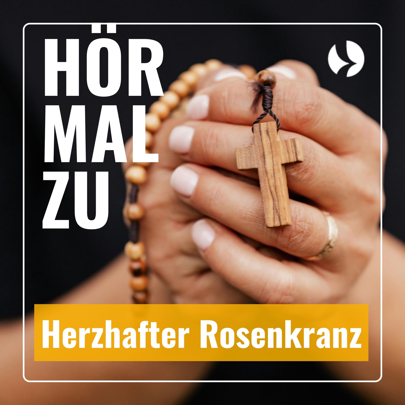 Hör mal zu - Herzhafter Rosenkranz
