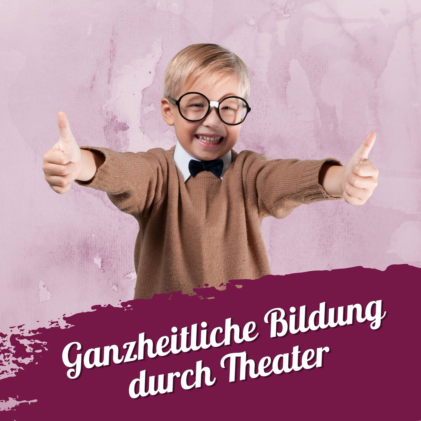 155 – Ganzheitliche Bildung durch Theater