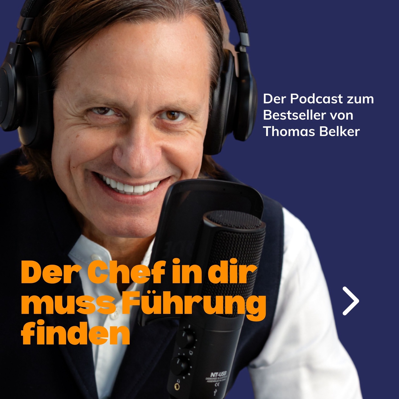 Thomas Belker - Der Chef in Dir muss Führung finden